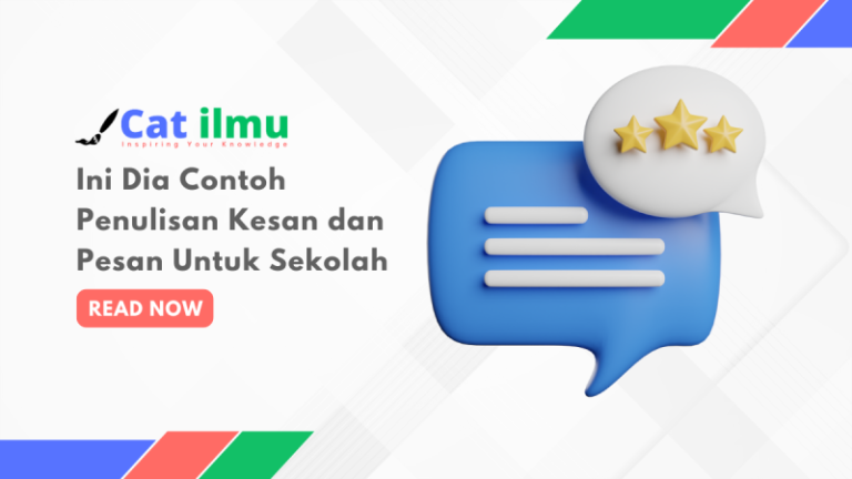 Ini Dia Contoh Penulisan Kesan Dan Pesan Untuk Sekolah - Catilmu