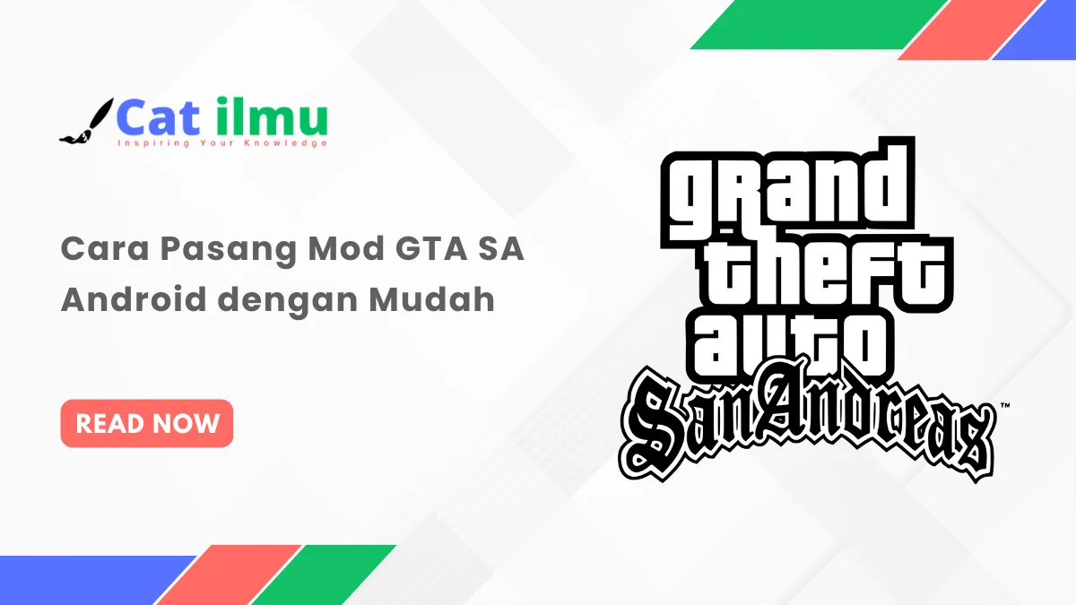 Cara Pasang Mod GTA SA Android Dengan Mudah Catilmu