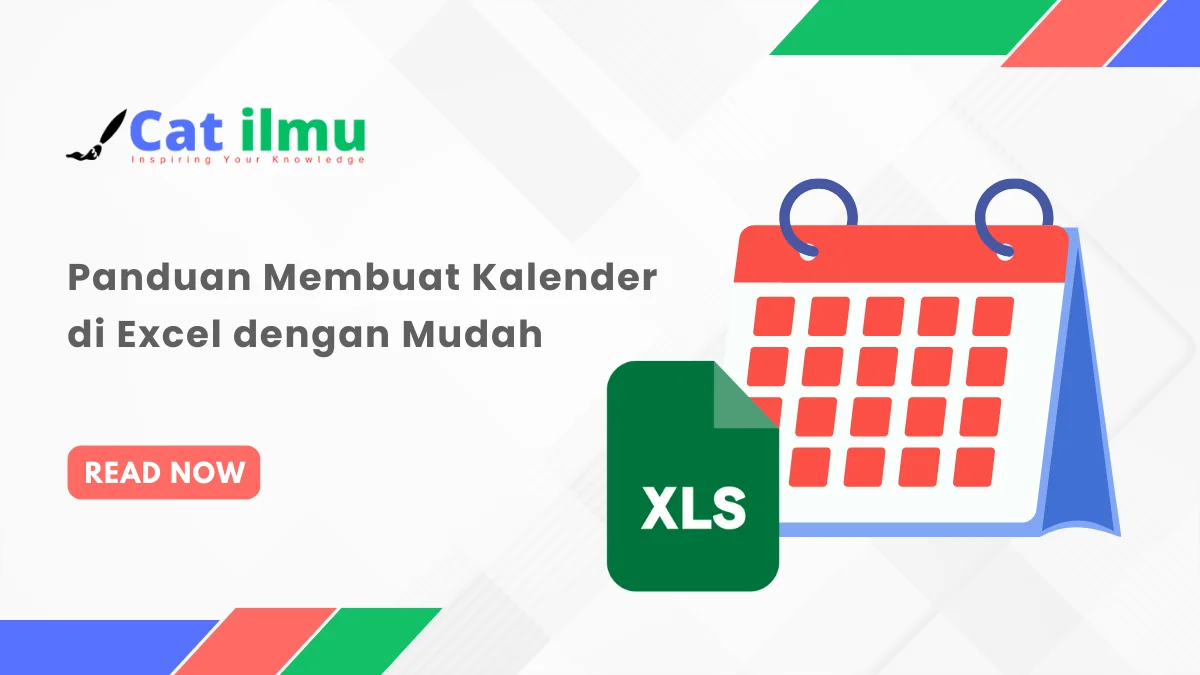 Panduan Membuat Kalender Di Excel Dengan Mudah Catilmu