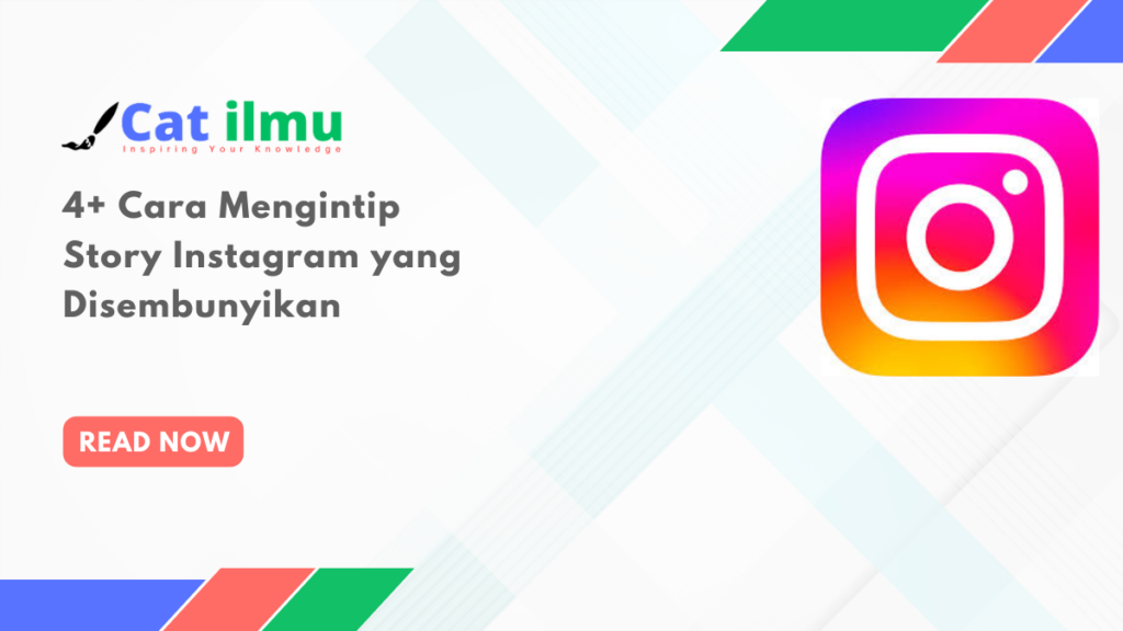 Cara Mengintip Story Instagram Yang Disembunyikan Catilmu